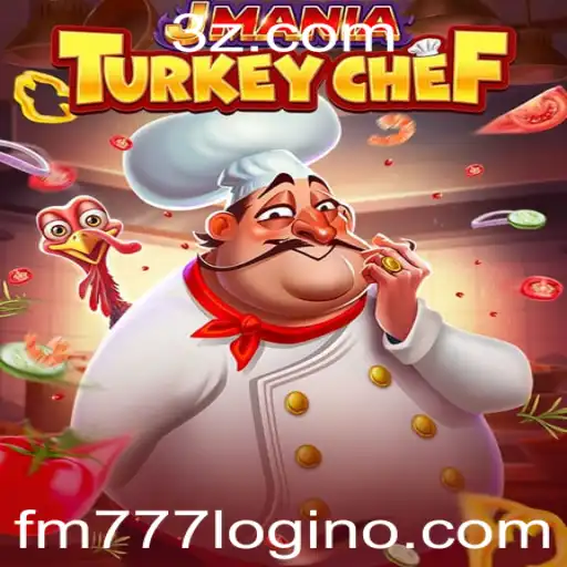 Descubra o Fascinante Mundo de JManiaTurkeyChef e o Mistério por Trás do fm777 Login